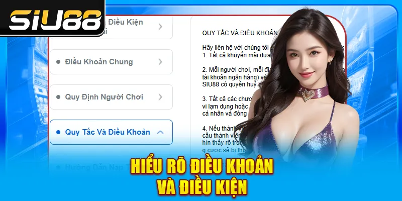 Hiểu rõ điều khoản và điều kiện Hiểu rõ điều khoản và điều kiện