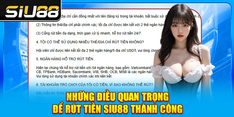 Những điều quan trọng để rút tiền SIU88 thành công Những điều quan trọng để rút tiền SIU88 thành công