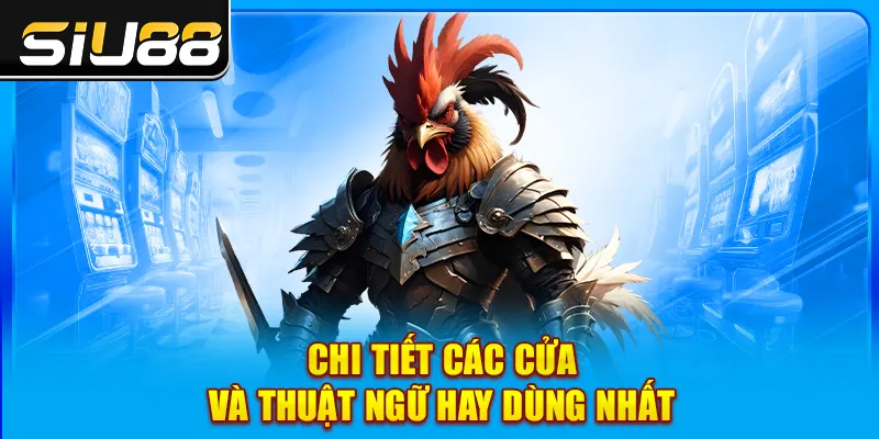 Chi tiết các cửa và thuật ngữ hay dùng nhất Chi tiết các cửa và thuật ngữ hay dùng nhất
